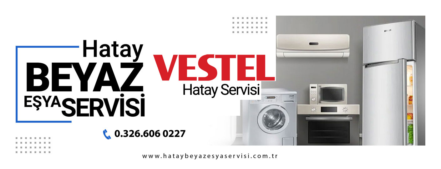 Hatay Vestel Çamaşır Makinesi Servisi